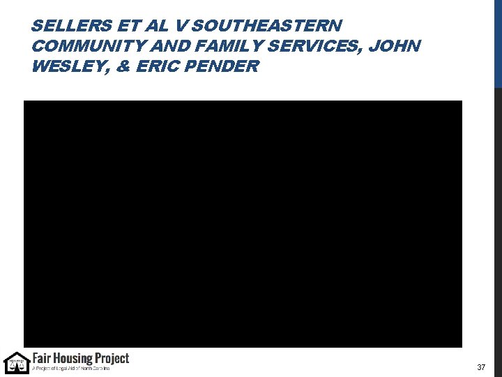 SELLERS ET AL V SOUTHEASTERN COMMUNITY AND FAMILY SERVICES, JOHN WESLEY, & ERIC PENDER