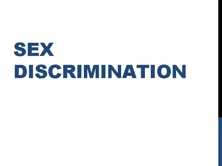 SEX DISCRIMINATION 