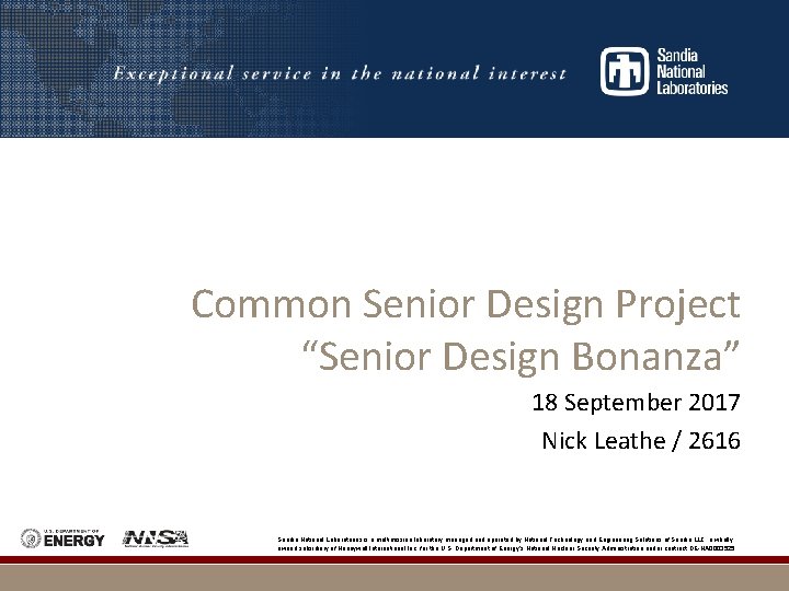 Common Senior Design Project “Senior Design Bonanza” 18 September 2017 Nick Leathe / 2616