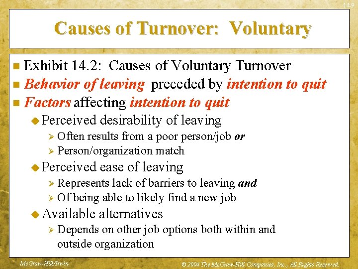 14 -9 Causes of Turnover: Voluntary Exhibit 14. 2: Causes of Voluntary Turnover n