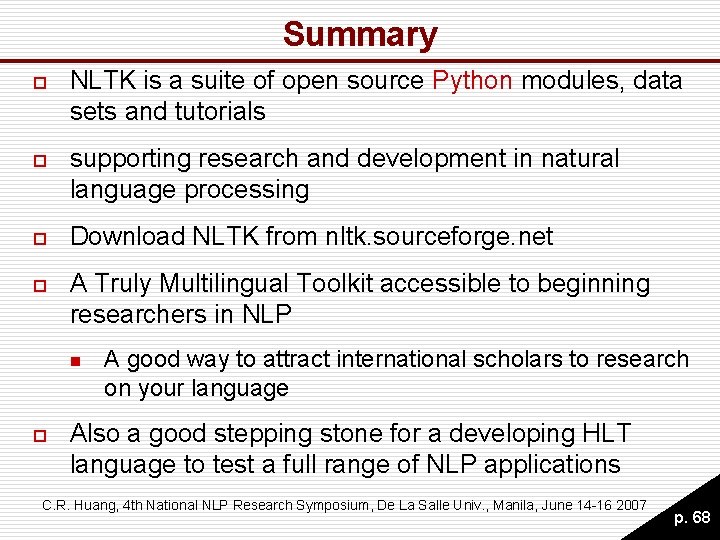 Summary o NLTK is a suite of open source Python modules, data sets and Summary o NLTK is a suite of open source Python modules, data sets and