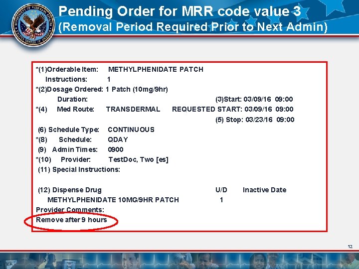 Pending Order for MRR code value 3 (Removal Period Required Prior to Next Admin)