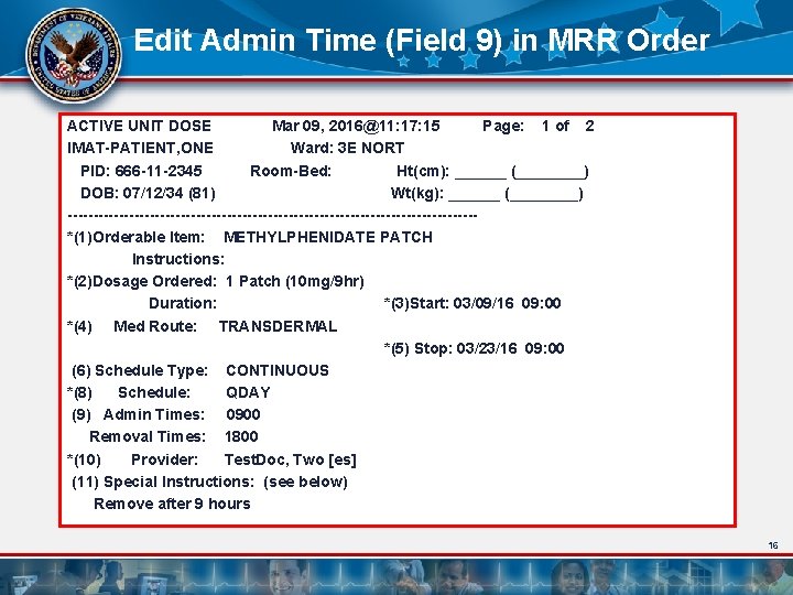 Edit Admin Time (Field 9) in MRR Order ACTIVE UNIT DOSE Mar 09, 2016@11: