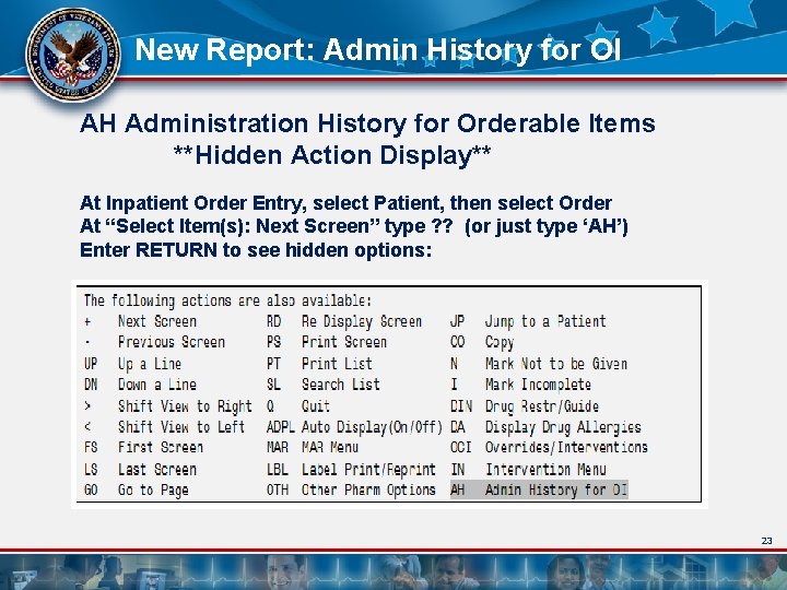 New Report: Admin History for OI AH Administration History for Orderable Items **Hidden Action