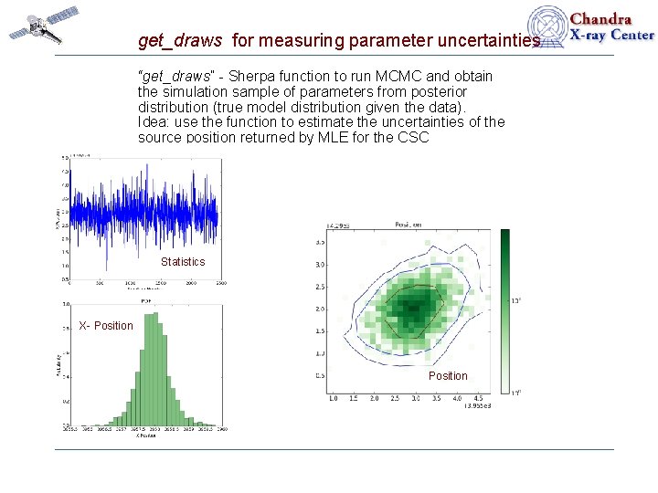 get_draws for measuring parameter uncertainties “get_draws” - Sherpa function to run MCMC and obtain