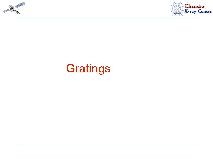 Gratings 