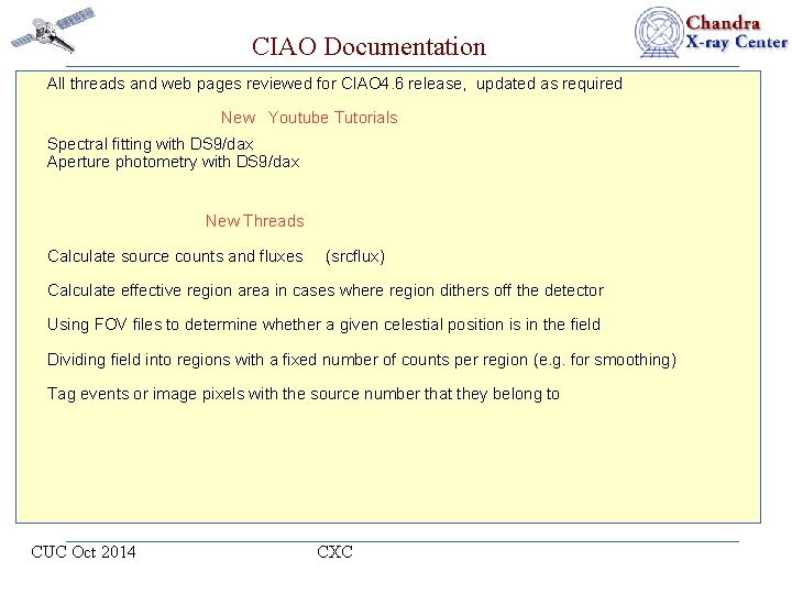 CIAO Documentation All threads and web pages reviewed for CIAO 4. 6 release, updated