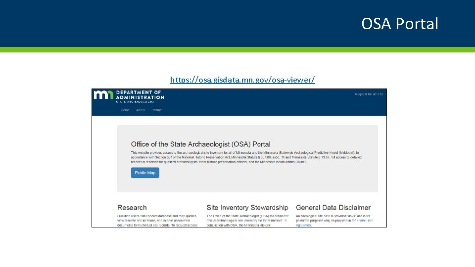 OSA Portal https: //osa. gisdata. mn. gov/osa-viewer/ OSA Portal https: //osa. gisdata. mn. gov/osa-viewer/