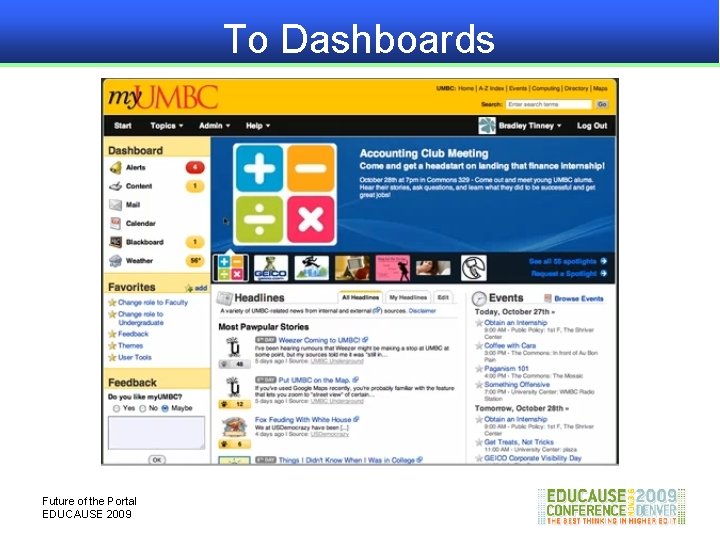 To Dashboards Future of the Portal EDUCAUSE 2009 