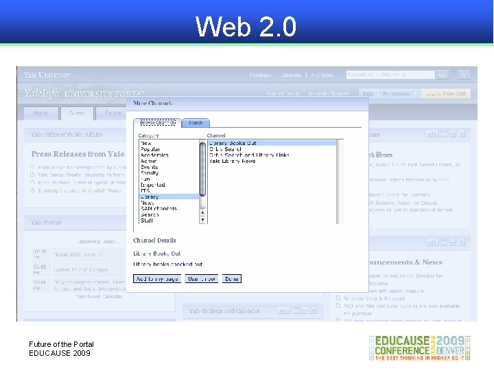 Web 2. 0 Future of the Portal EDUCAUSE 2009 