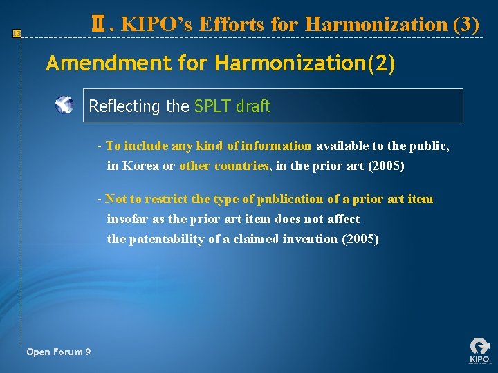 13 Ⅱ. KIPO’s Efforts for Harmonization (3) Amendment for Harmonization(2) Reflecting the SPLT draft