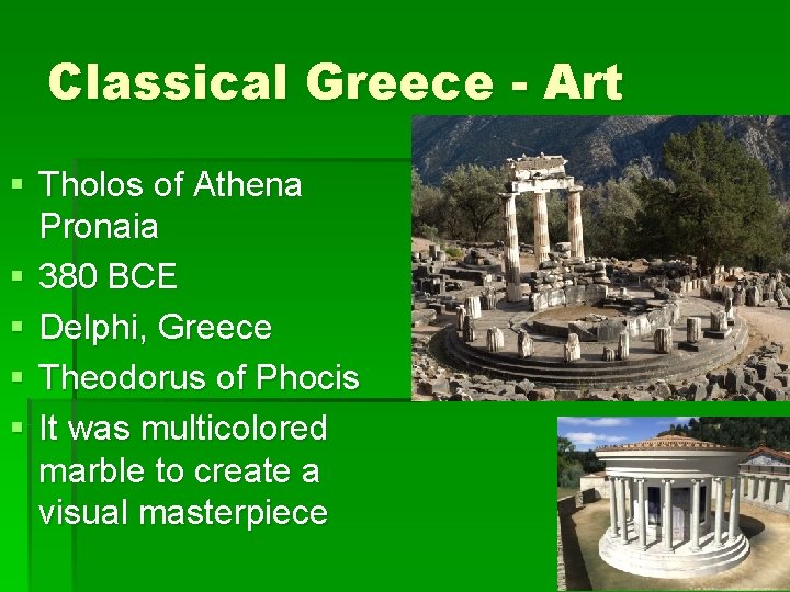 Classical Greece - Art § Tholos of Athena Pronaia § 380 BCE § Delphi,