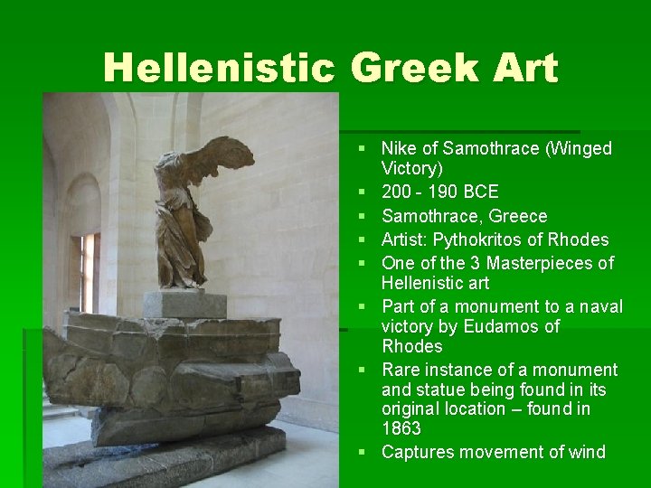 Hellenistic Greek Art § Nike of Samothrace (Winged Victory) § 200 - 190 BCE