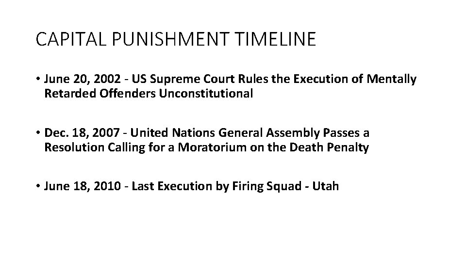 CAPITAL PUNISHMENT TIMELINE • June 20, 2002 - US Supreme Court Rules the Execution