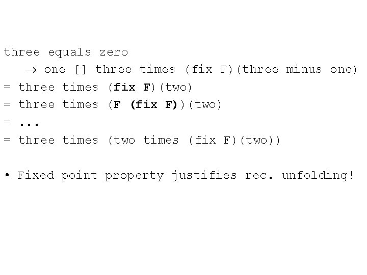 three equals zero one [] three times (fix F)(three minus one) = three times