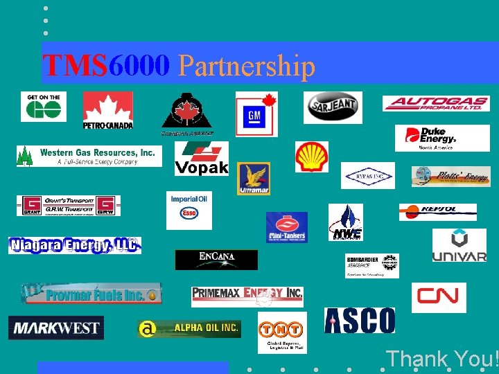 TMS 6000 Partnership Thank You! 