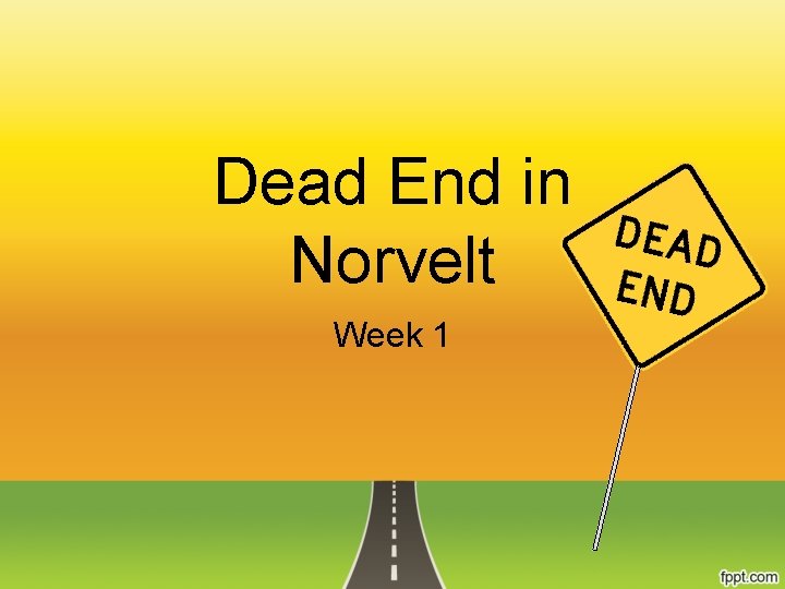 Dead End in Norvelt Week 1 