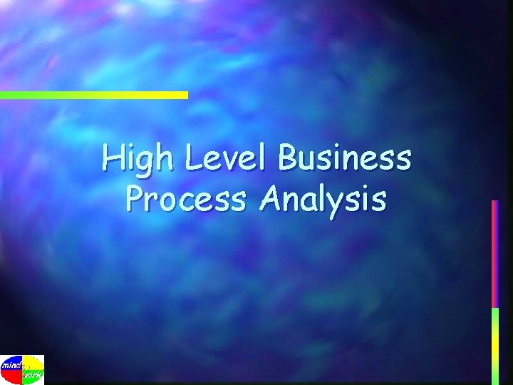 High Level Business Process Analysis 