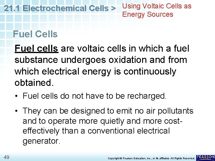 21. 1 Electrochemical Cells > Using Voltaic Cells as Energy Sources Fuel Cells Fuel