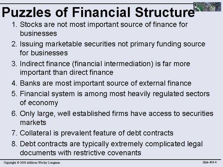 Puzzles of Financial Structure 1. Stocks are not most important source of finance for