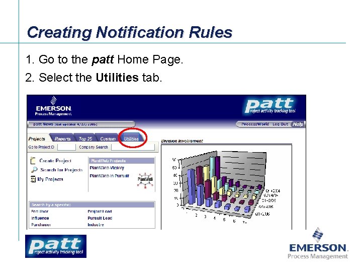 Creating Notification Rules 1. Go to the patt Home Page. 2. Select the Utilities