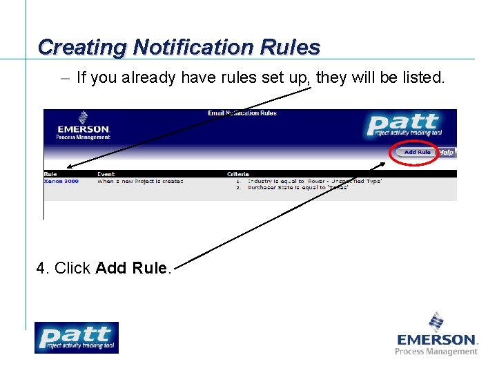 Creating Notification Rules – If you already have rules set up, they will be