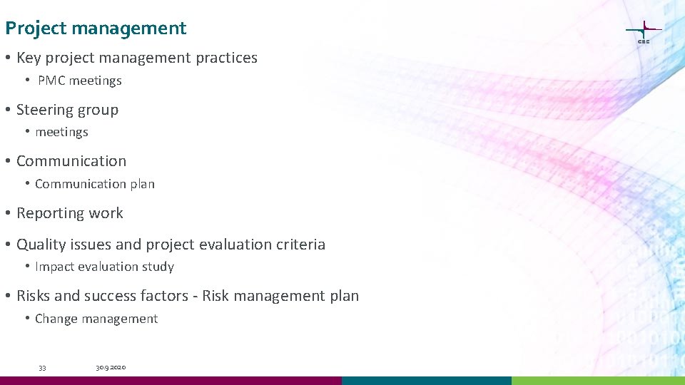 Project management • Key project management practices • PMC meetings • Steering group •