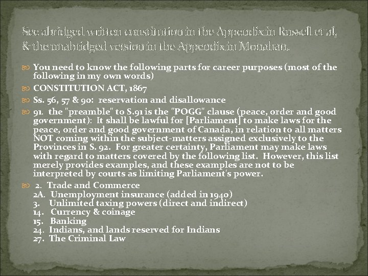See abridged written constitution in the Appendix in Russell et al, & the unabridged See abridged written constitution in the Appendix in Russell et al, & the unabridged