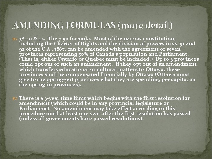 AMENDING FORMULAS (more detail) 38 -40 & 42. The 7 -50 formula. Most of AMENDING FORMULAS (more detail) 38 -40 & 42. The 7 -50 formula. Most of