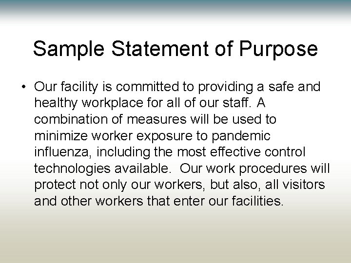 Sample Statement of Purpose • Our facility is committed to providing a safe and Sample Statement of Purpose • Our facility is committed to providing a safe and