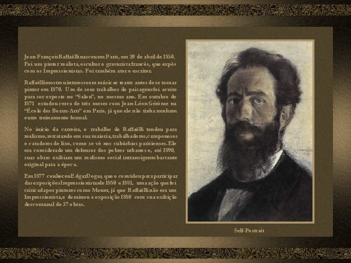 Jean-François. Raffaëlli nasceu em Paris, em 20 de abril de 1850. Foi um pintor