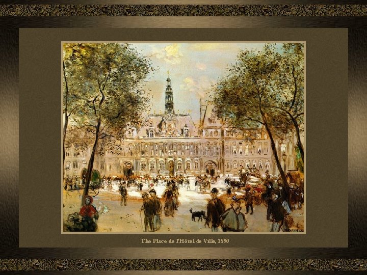 The Place de l’Hôtel de Ville, 1890 