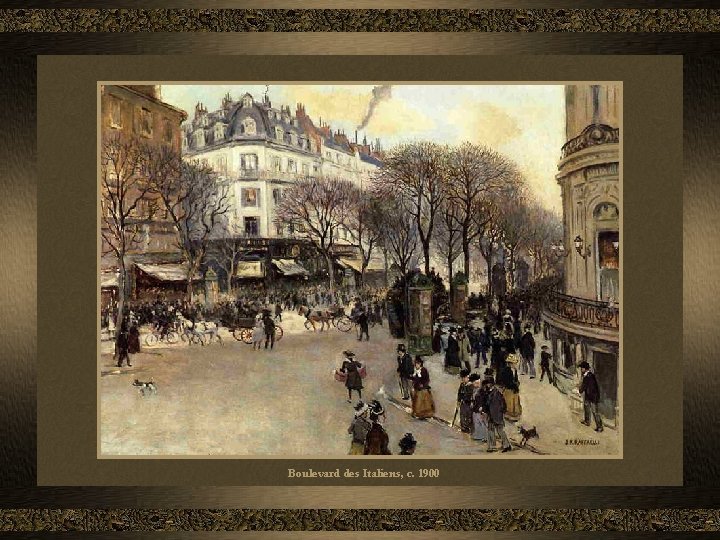 Boulevard des Italiens, c. 1900 