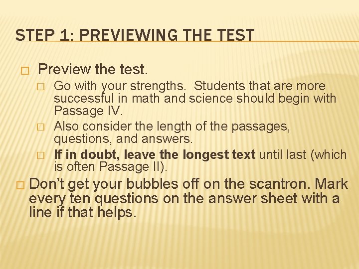 STEP 1: PREVIEWING THE TEST � Preview the test. � � � Go with