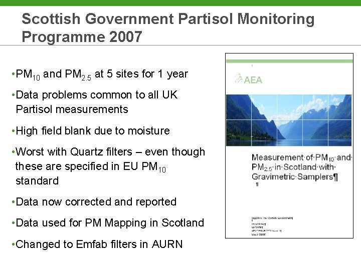 Scottish Government Partisol Monitoring Programme 2007 • PM 10 and PM 2. 5 at