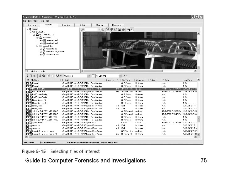 Guide to Computer Forensics and Investigations 75 