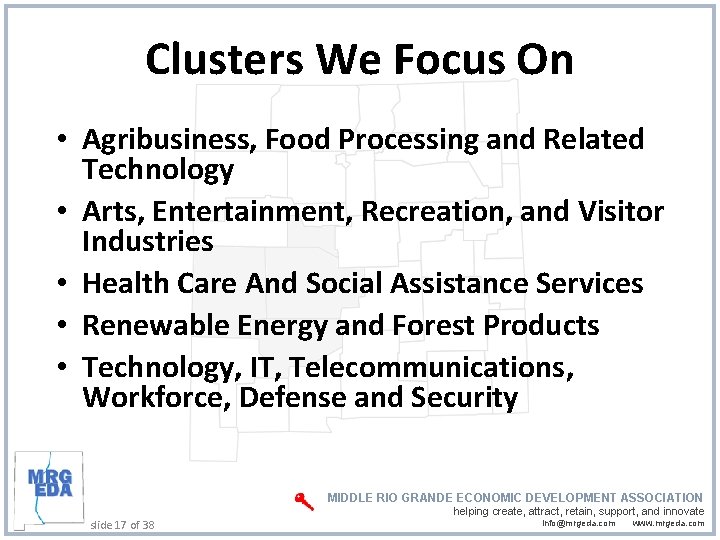 Clusters We Focus On • Agribusiness, Food Processing and Related Technology • Arts, Entertainment,