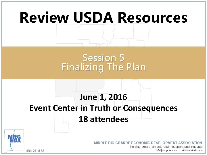 Review USDA Resources Session 5 Finalizing The Plan June 1, 2016 Event Center in