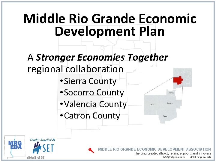 Middle Rio Grande Economic Development Plan A Stronger Economies Together regional collaboration • Sierra