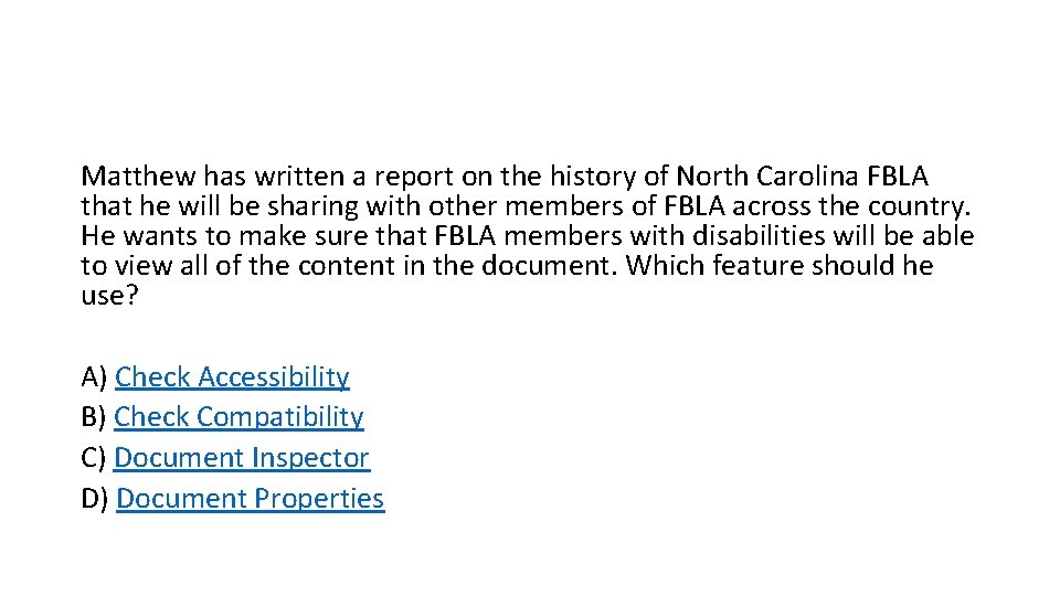 Matthew has written a report on the history of North Carolina FBLA that he Matthew has written a report on the history of North Carolina FBLA that he