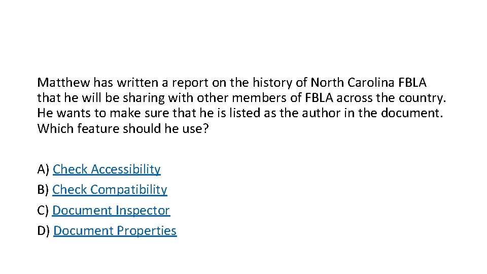 Matthew has written a report on the history of North Carolina FBLA that he Matthew has written a report on the history of North Carolina FBLA that he