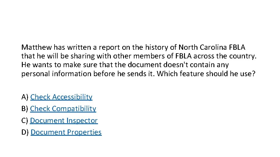 Matthew has written a report on the history of North Carolina FBLA that he Matthew has written a report on the history of North Carolina FBLA that he