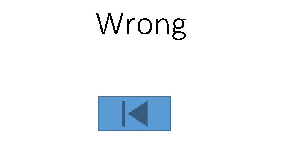 Wrong Wrong