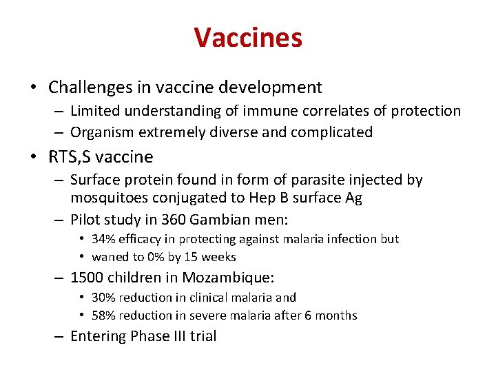 Vaccines • Challenges in vaccine development – Limited understanding of immune correlates of protection