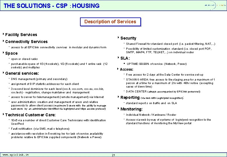 THE SOLUTIONS - CSP : HOUSING Description of Services 4 Facility Services 4 Security