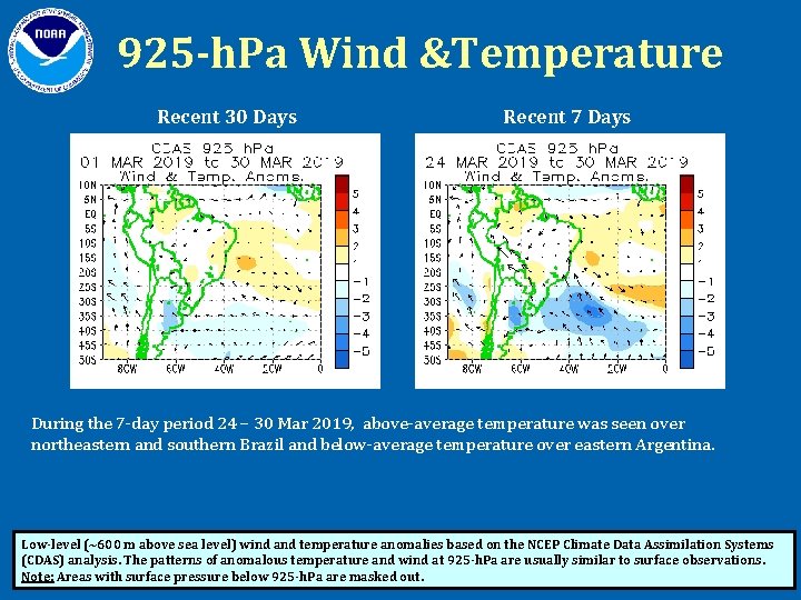 925 -h. Pa Wind &Temperature Recent 30 Days Recent 7 Days During the 7