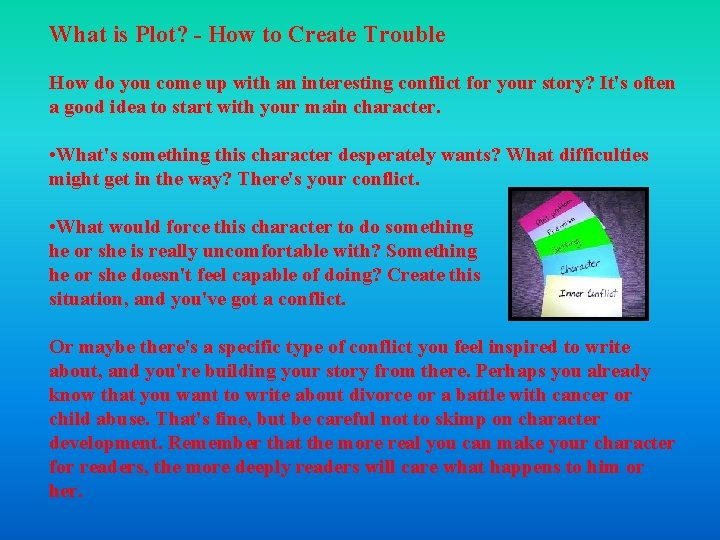 What is Plot? - How to Create Trouble How do you come up with