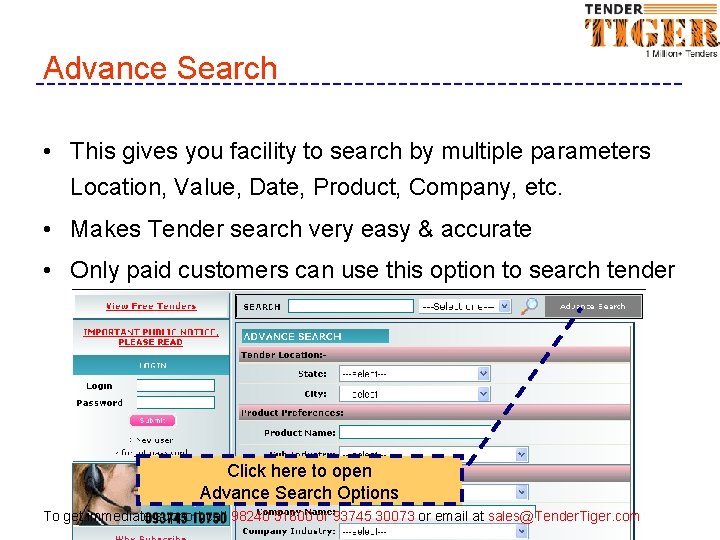 Advance Search • This gives you facility to search by multiple parameters Location, Value,