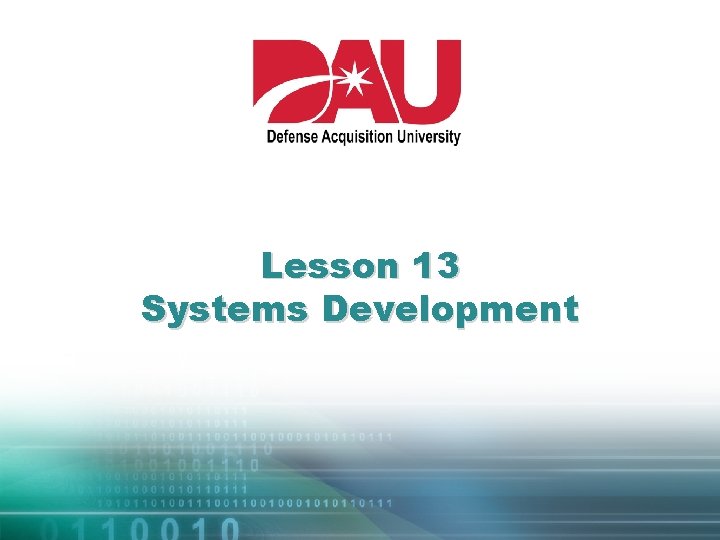 Lesson 13 Systems Development 