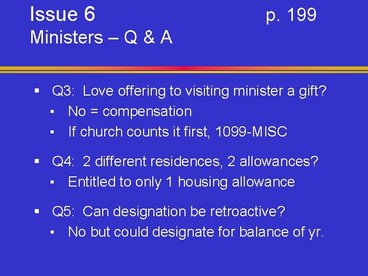 Issue 6 p. 199 Ministers – Q & A § Q 3: Love offering